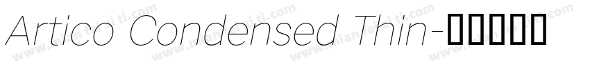 Artico Condensed Thin字体转换